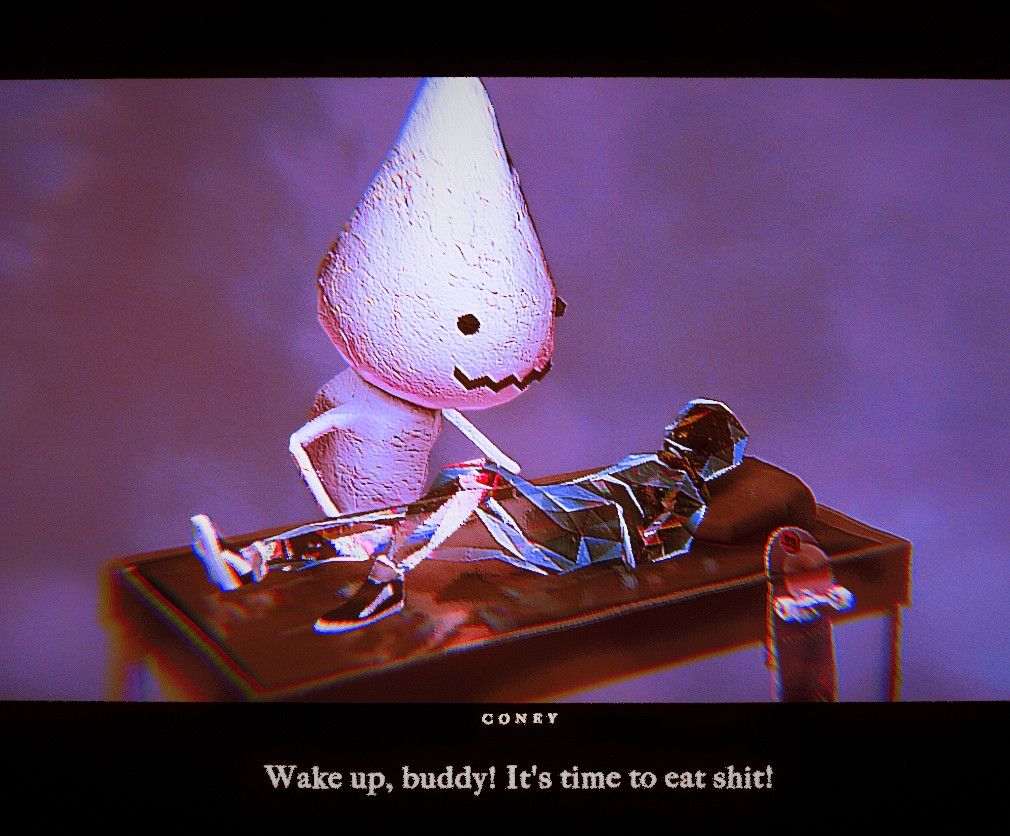 Wake up buddy! It's time to eat shit!