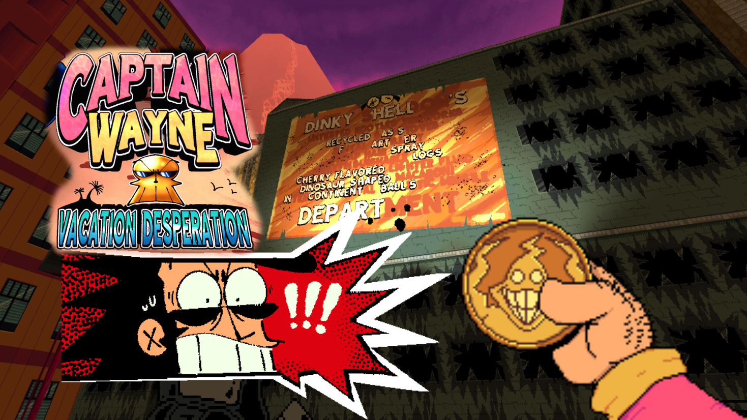 Cover Image, it features the Captain Wayne Vacation Desperation logo over top an in-game screenshot. The text reads: Dinky Hell's Recycled Ass Farter Spray Logs Cherry Flavored Dinosaur Shaped Incontinent Balls Depart